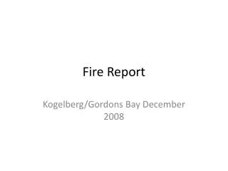 Fire Report