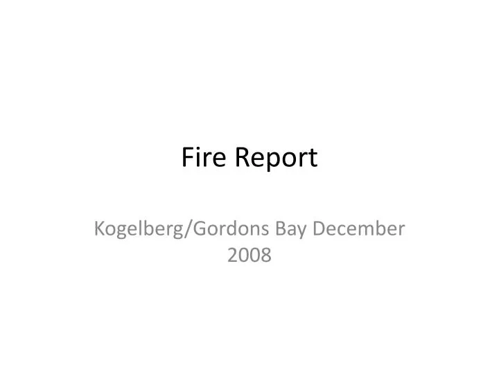 fire report