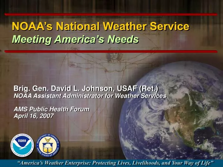 noaa s national weather service meeting america s needs