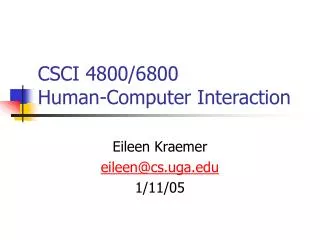 CSCI 4800/6800 Human-Computer Interaction