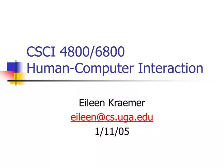 csci 4800 6800 human computer interaction