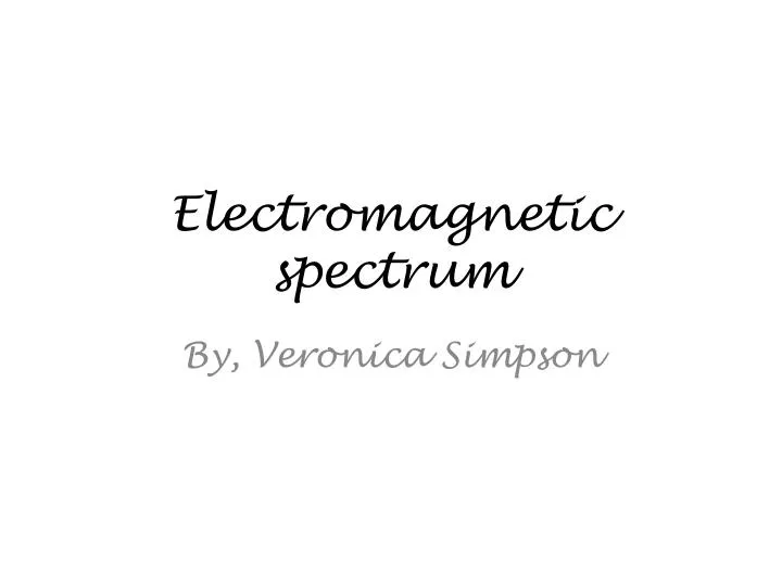 electromagnetic spectrum