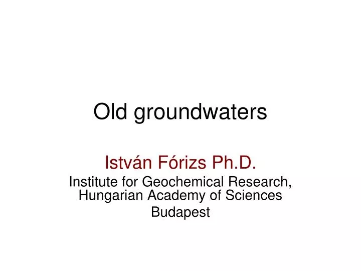 old groundwaters