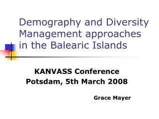 Demography and Diversity Management approaches in the Balearic Islands