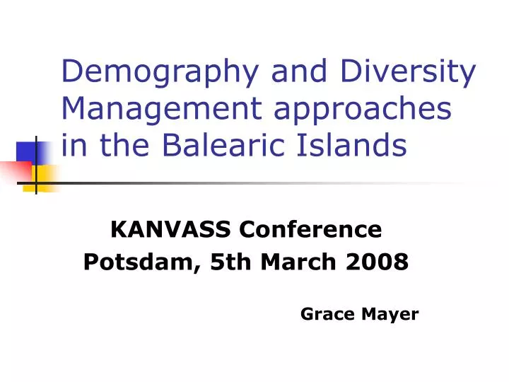 demography and diversity management approaches in the balearic islands