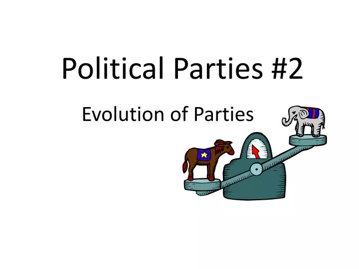 political parties 2