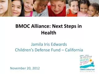BMOC Alliance: Next Steps in Health