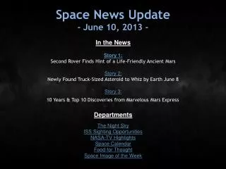 Space News Update - June 10, 2013 -