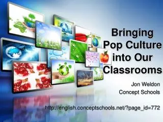 Bringing Pop Culture into Our Classrooms