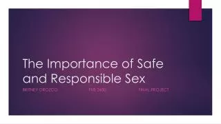 The Importance of Safe and Responsible Sex