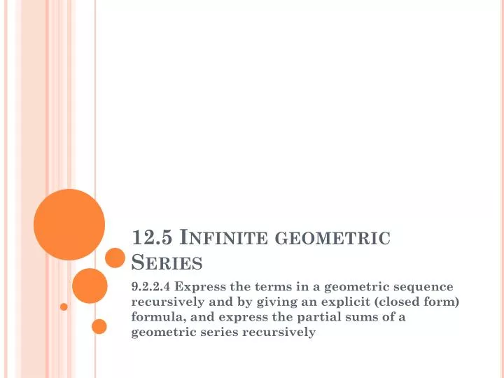 12 5 infinite geometric series