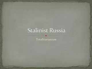 Stalinist Russia