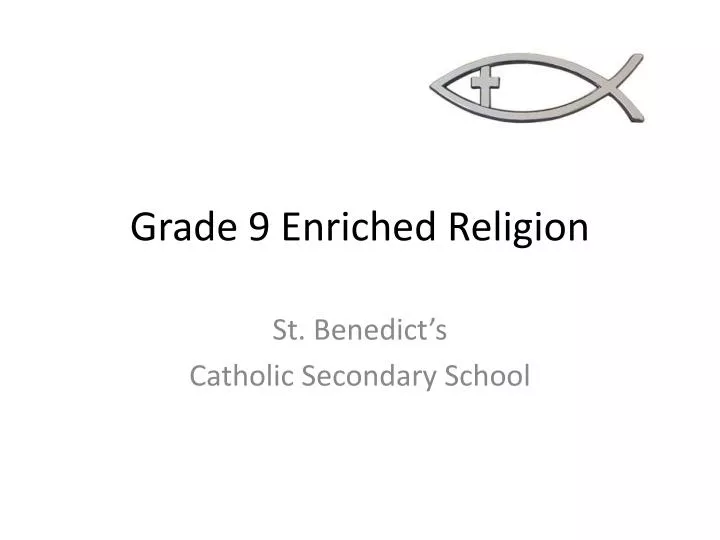 grade 9 enriched religion