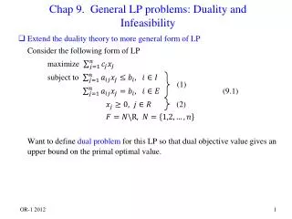 Chap 9. General LP problems: Duality and Infeasibility