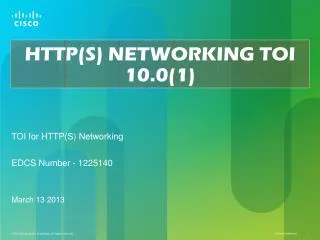 HTTP(S) NETWORKING TOI 10.0(1)