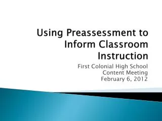 Using Preassessment to Inform Classroom Instruction