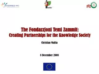 The Fondazzjoni Temi Zammit: Creating Partnerships for the Knowledge Society
