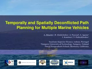 Temporally and Spatially Deconflicted Path Planning for Multiple Marine Vehicles