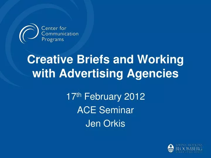 creative briefs and working with advertising agencies