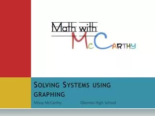 Solving Systems using graphing