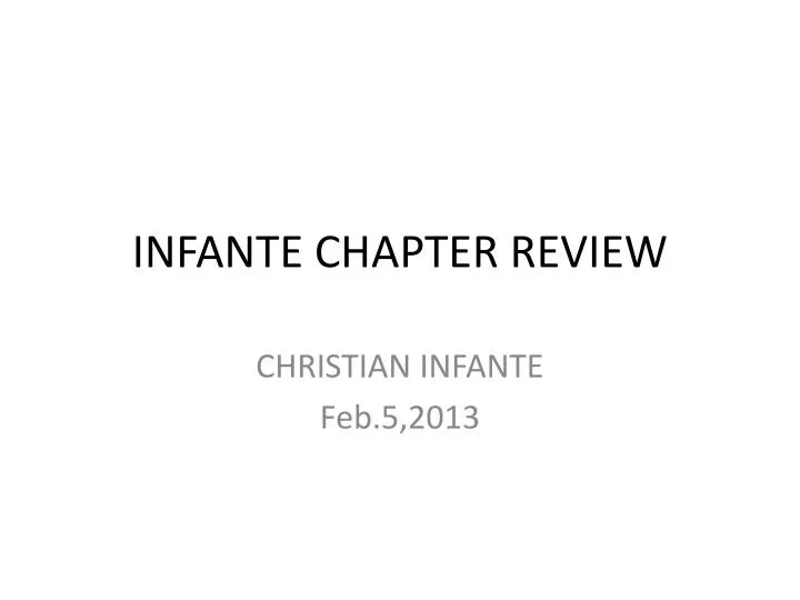 infante chapter review