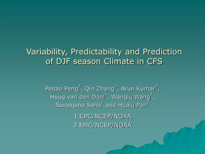 variability predictability and prediction of djf season climate in cfs