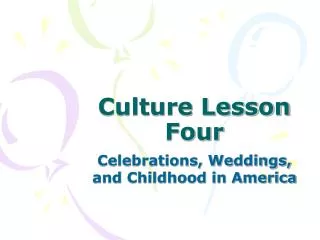 Culture Lesson Four