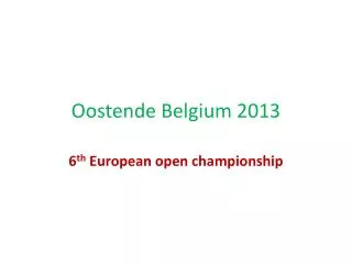 Oostende Belgium 2013