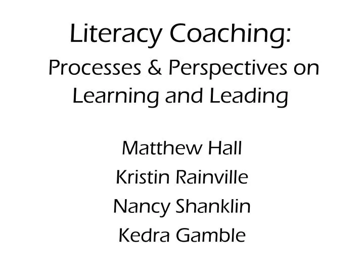 literacy coaching processes perspectives on learning and leading
