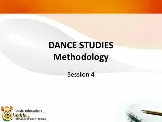 DANCE STUDIES Methodology