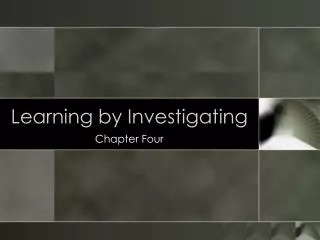 learning by investigating