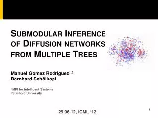 Submodular Inference of Diffusion networks from Multiple Trees
