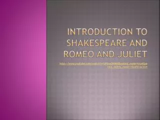Introduction to Shakespeare and Romeo and Juliet