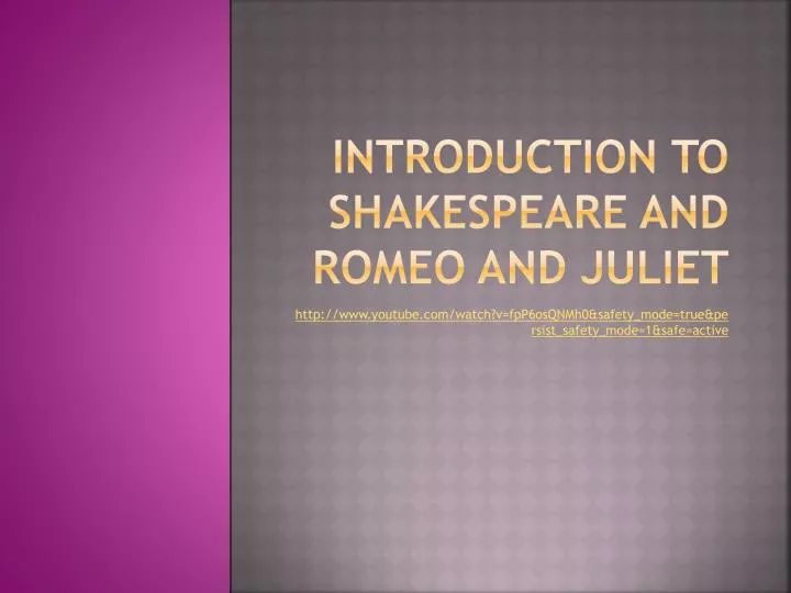 introduction to shakespeare and romeo and juliet