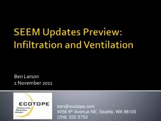 SEEM Updates Preview: Infiltration and Ventilation