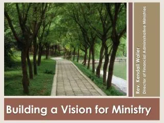 Building a Vision for Ministry