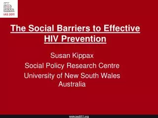 The Social Barriers to Effective HIV Prevention