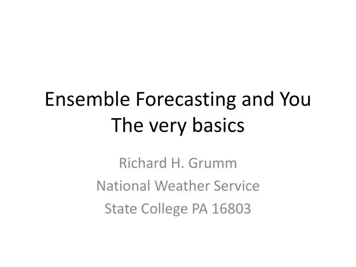 ensemble forecasting and you the very basics