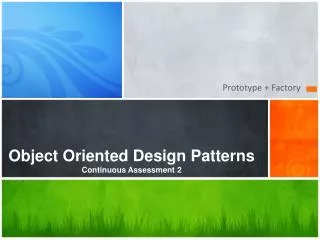 Object Oriented Design Patterns Continuous Assessment 2