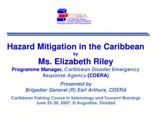 Hazard Mitigation in the Caribbean by Ms. Elizabeth Riley