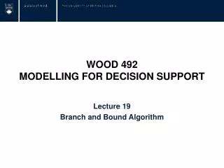 WOOD 492 MODELLING FOR DECISION SUPPORT