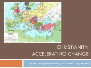 Christianity: Accelerating change