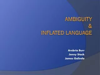 Ambiguity &amp; Inflated Language