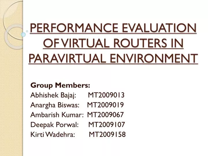 performance evaluation of virtual routers in paravirtual environment