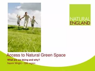 Access to Natural Green Space