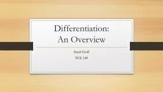 Differentiation: An Overview