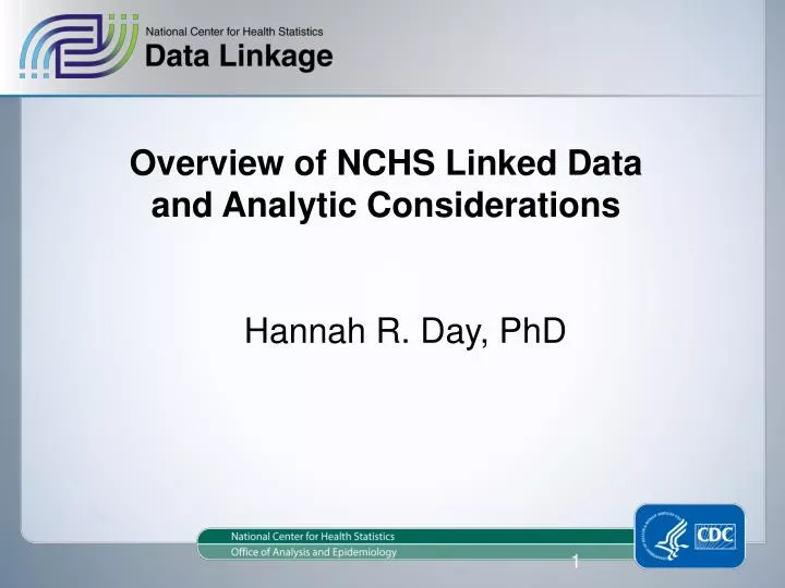 overview of nchs linked data and analytic considerations
