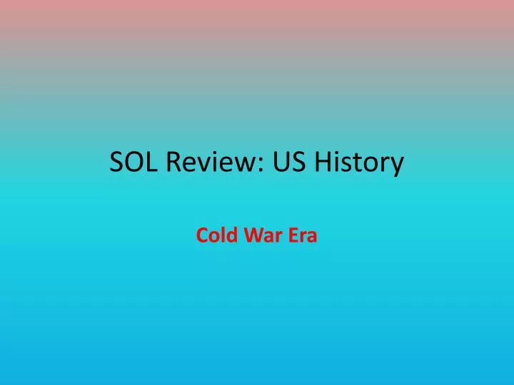 sol review us history