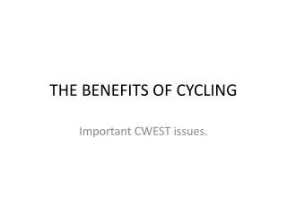 THE BENEFITS OF CYCLING