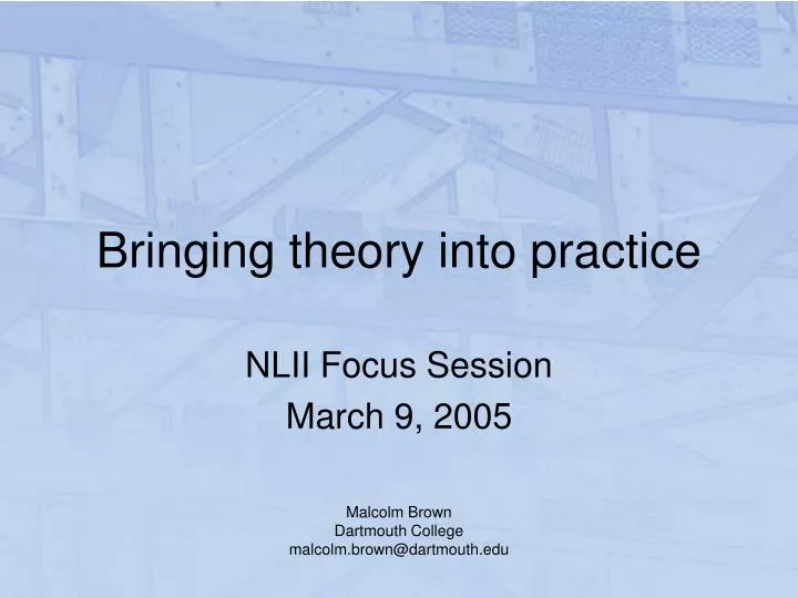 bringing theory into practice